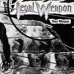 Legal Weapon : Your Weapon